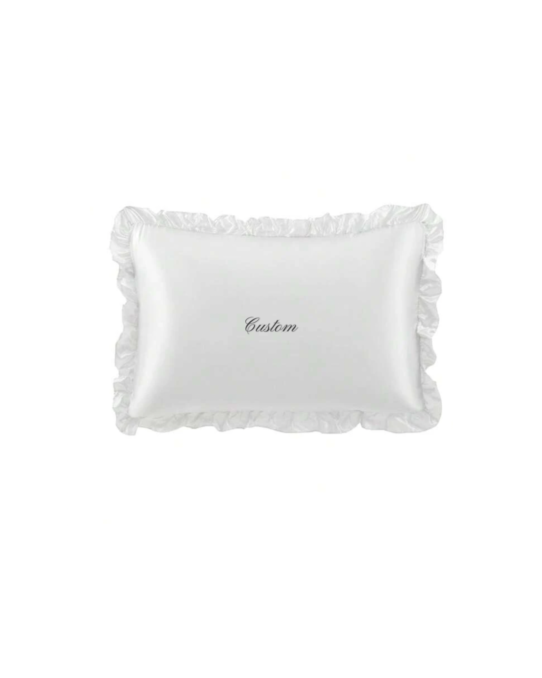 'Pretty in Ruffles' Custom Embroidered Satin Pillowcase